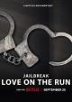 Jailbreak: Love on the Run 