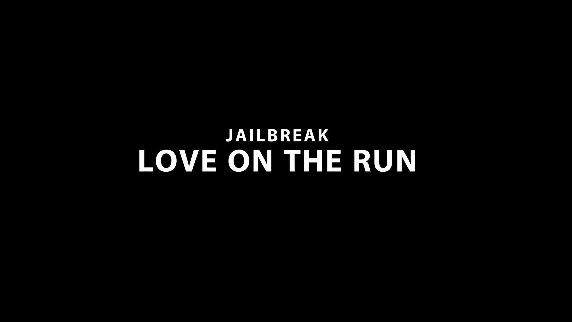 Jailbreak Love on the Run (2024) FilmAffinity