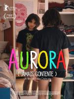 Aurora (Jamais contente)  - Posters