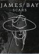 James Bay: Scars (Vídeo musical)