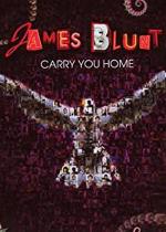 James Blunt: Carry You Home (Vídeo musical)