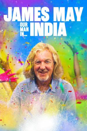 James May: Nuestro hombre en... India (Serie de TV)