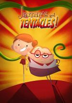 Jamie's Got Tentacles (TV Series)