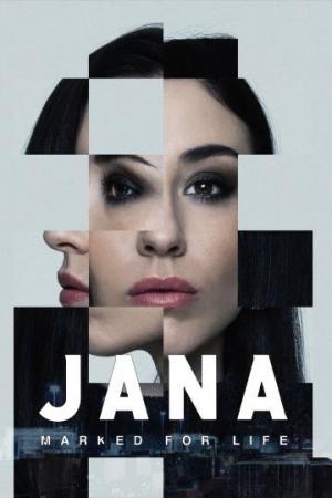 Jana - Marked for Life (TV Series)