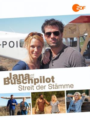 Jana und der Buschpilot - Streit der Stämme (TV)