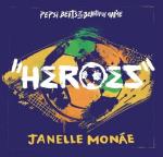 Janelle Monáe: Heroes (Vídeo musical)