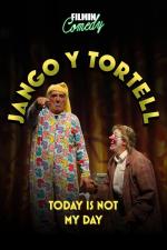Jango y Tortell: Today is not my day 