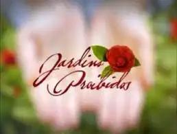 Jardins Proibidos (TV Series) (TV Series)