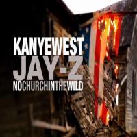 Jay-Z & Kanye West feat. Frank Ocean: No Church in the Wild (Vídeo musical) - Caratula B.S.O