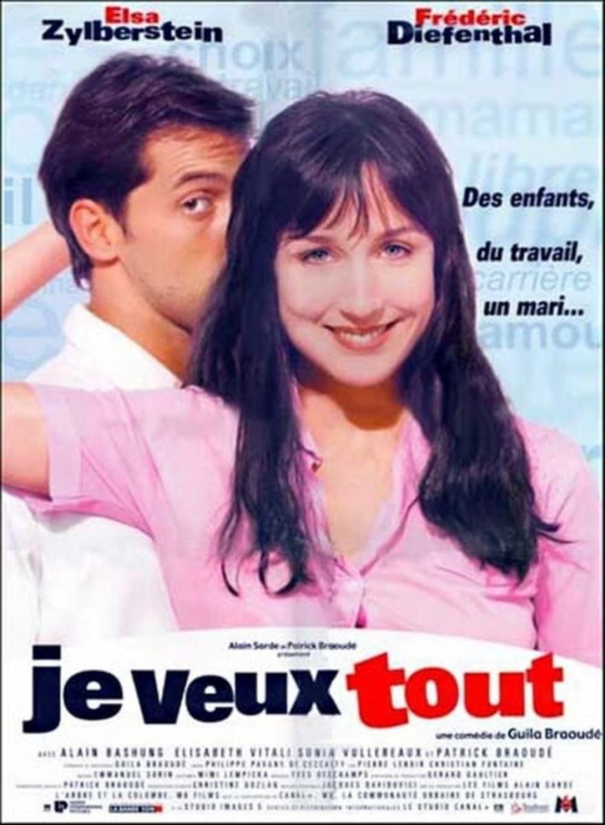 Image gallery for Je veux tout - FilmAffinity