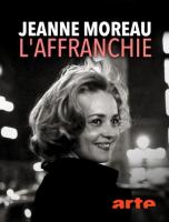 Jeanne Moreau, l'affranchie (TV) - Poster / Main Image