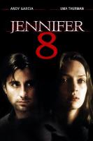 Jennifer 8  - Posters