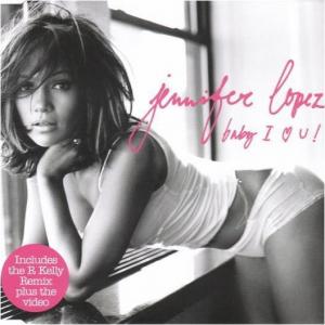 Jennifer Lopez: Baby I Love U! (Vídeo musical)