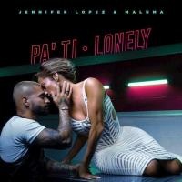 Jennifer Lopez feat. Maluma: Pa Ti + Lonely (Music Video) - O.S.T Cover 