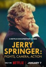 Jerry Springer: Fights, Camera, Action (TV Miniseries)