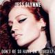 Jess Glynne: Don't Be So Hard on Yourself (Vídeo musical)