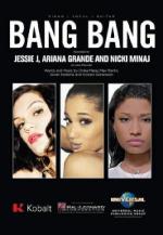 Jessie J + Ariana Grande + Nicki Minaj: Bang Bang (Music Video)