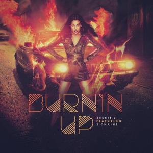 Jessie J feat. 2 Chainz: Burnin' Up (Music Video)