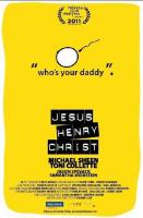 Jesus Henry Christ  - Poster / Imagen Principal