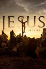 Jesus: His Life (TV Miniseries)