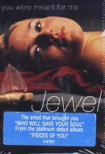 Jewel: You Were Meant for Me (Vídeo musical)