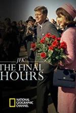 JFK: The Final Hours (TV)