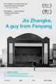 Jia Zhangke: A Guy from Fenyang 