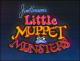 Jim Henson's Little Muppet Monsters (TV Series) (Serie de TV)