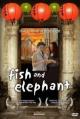 Fish and Elephant 
