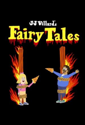 JJ Villard's Fairy Tales (Serie de TV)