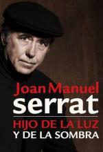 Joan Manuel Serrat: Hijo de la luz y de la sombra (Music Video)