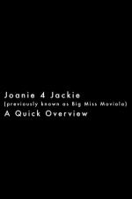 Joanie 4 Jackie: A Quick Overview (S)