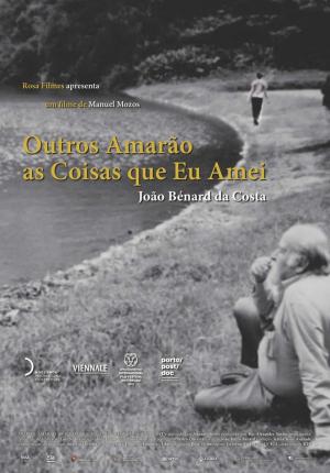 João Bénard da Costa – Others Will Love the Things I Have Loved 