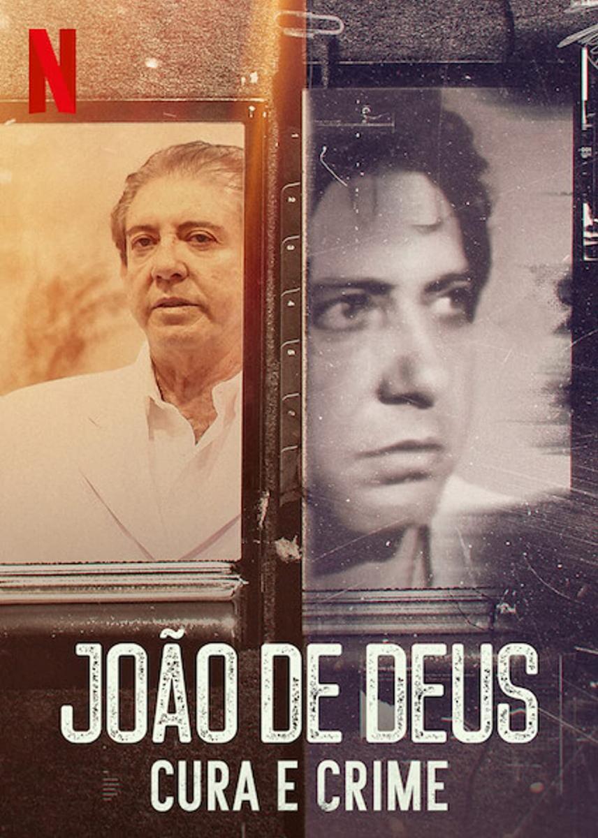 João De Deus Les Crimes D'un Guérisseur João de Deus: Los delitos de un sanador espiritual (Serie de TV) (2021
