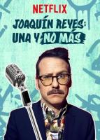 Joaquín Reyes: Una y no más (TV) - Poster / Imagen Principal