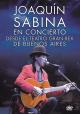 Joaquín Sabina: En concierto desde el Teatro Gran Rex de Buenos Aires 
