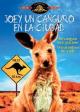 Joey, un canguro en la ciudad 