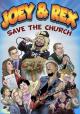 Joey & Rex Save the Church 