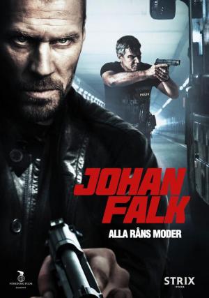 Johan Falk: La madre de todos los robos 
