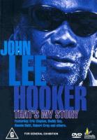 John Lee Hooker: That's My Story (TV) - Poster / Main Image