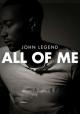 John Legend: All of Me (Vídeo musical)