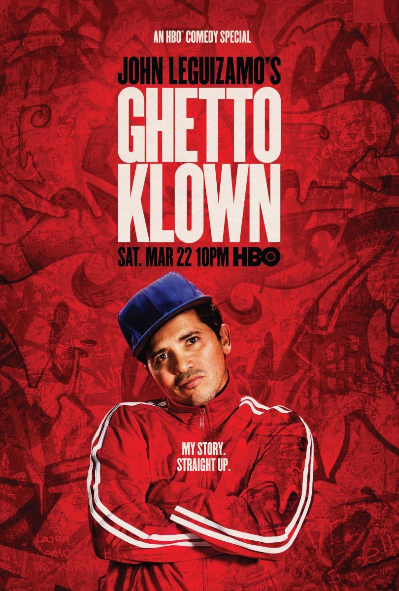 John Leguizamo's Ghetto Klown (TV) - Poster / Main Image