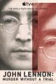 John Lennon: Asesinato sin juicio (Miniserie de TV)