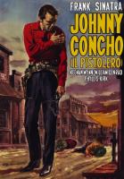 Johnny Concho  - Posters