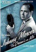 Johnny Mercer: The Dream's on Me (TV) - Poster / Main Image