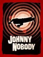 Johnny Nobody  - 