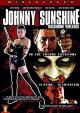 Johnny Sunshine Maximum Violence 