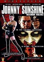 Johnny Sunshine Maximum Violence  - Poster / Main Image
