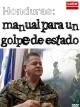 Honduras: Manual para un golpe de Estado (TV)