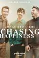 Jonas Brothers: Chasing Happiness 
